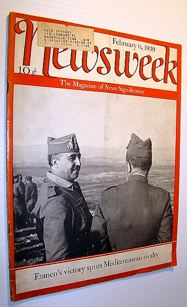 Image for Newsweek - The Magazine of News Significance, February 6, 1939 - Cover Photo of Francisco Franco Newsweek - The Magazine of News Significance, February 6, 1939 - Cover Photo of Francisco Franco