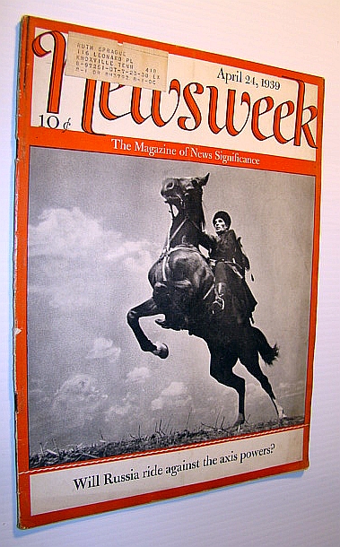 Image for Newsweek - The Magazine of News Significance, April 24, 1939 Newsweek - The Magazine of News Significance, April 24, 1939