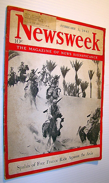 Newsweek - The Magazine of News Significance: February 3, 1941 - Cover Photo of Spahis of Free France