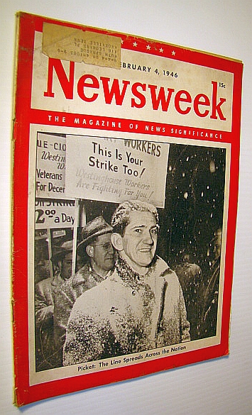 Newsweek - The Magazine of News Significance, February 4, 1946: National Labor Unrest