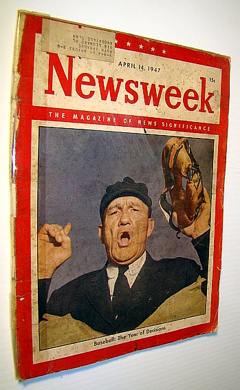 Newsweek - The Magazine of News Significance, April 14, 1947: Cover Photo of Baseball Umpire Cal Hubbard / Passing of Henry Ford