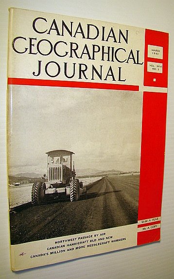 Canadian Geographical Journal, March 1943 - Northwest Passage By Air