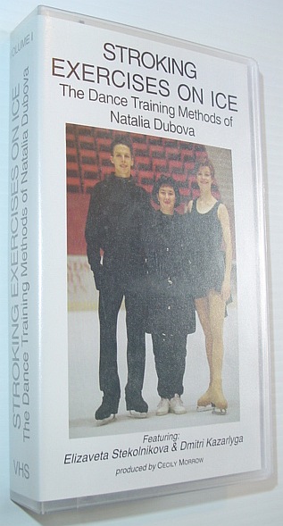 Stroking Exercises on Ice - The (Figure Skating) Dance Training Methods of Natalia Dubova - Volume I, The Basics: VHS Video Tape in Case