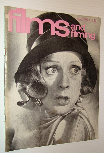 Films and Filming Magazine, March 1973 - Cover Photo of Maggie Smith / Paul Newman Interview