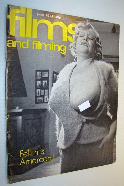 Films and Filming Magazine, June 1974 - Fellini's 'Amarcord' Cover Photo