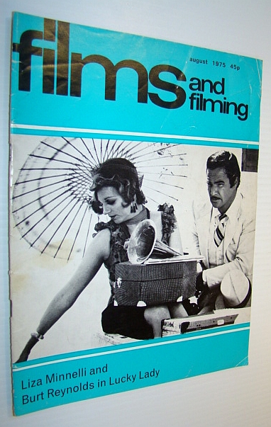 Films and Filming Magazine, August 1975 - Cover Photo of Liza Minnelli and Burt Reynolds in 'Lucky Lady'