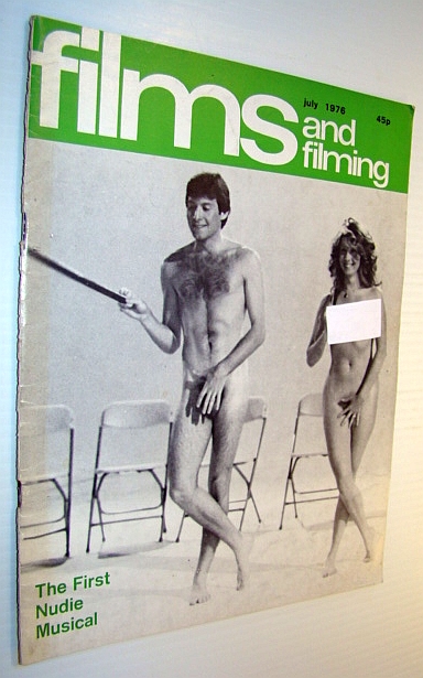 Films and Filming Magazine, July 1976 - Cover Photo of the First Nudie Musical