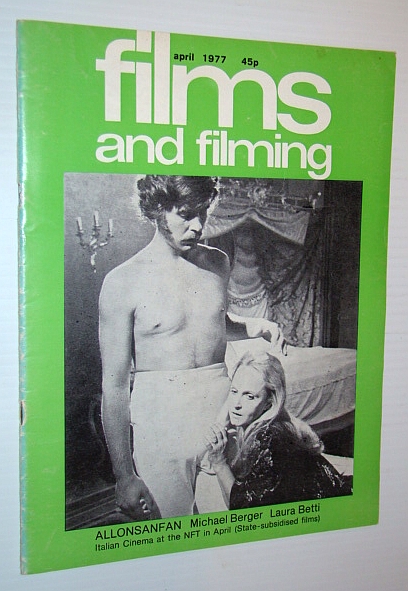 Films and Filming Magazine, April 1977 - Cover Photo of Michael Berger and Laura Betti in 'Allonsanfan'