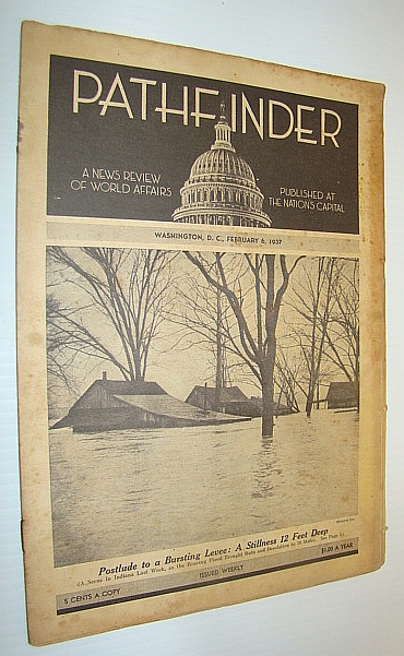 Pathfinder Magazine - A Weekly News Review of World Affairs, February 6, 1937 - Cover Photo of Terrible Indiana Flooding Due to Burst Levee