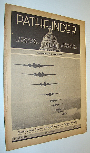 Pathfinder Magazine - A Weekly News Review of World Affairs, May 22, 1937 - Safety in the Sky / The Hindenberg Disaster
