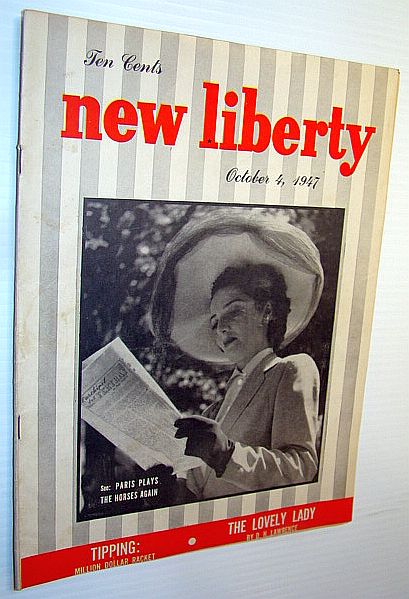 Image for New Liberty Magazine, October 4, 1947: Tipping - Million Dollar Racket New Liberty Magazine, October 4, 1947: Tipping - Million Dollar Racket