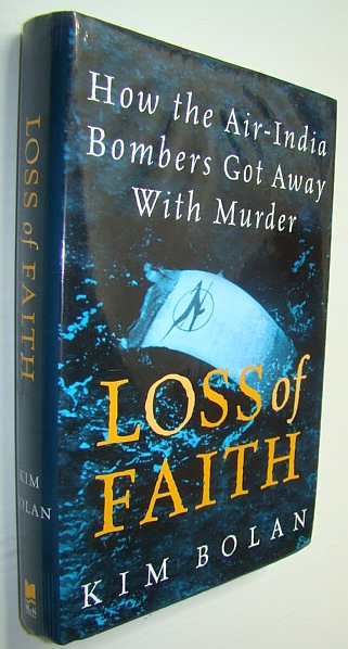 Loss of Faith: How the Air-India Bombers Got Away With Murder