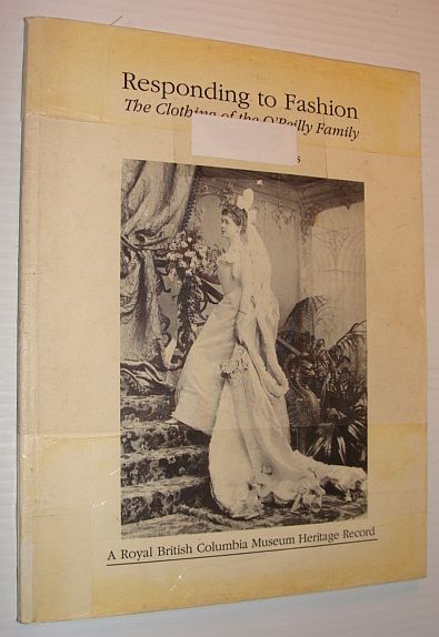 Responding to Fashion: The Clothing of the O'Reilly Family