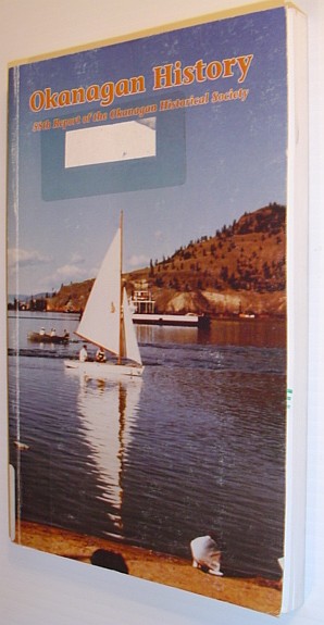 Image for Okanagan History : Fifty-Eighth Report of the Okanagan Historical Society Okanagan History : Fifty-Eighth Report of the Okanagan Historical Society