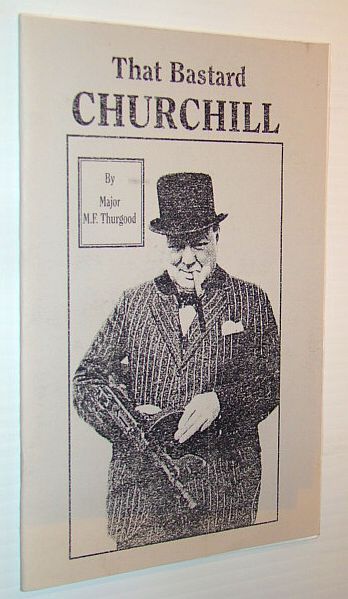 That Bastard Churchill