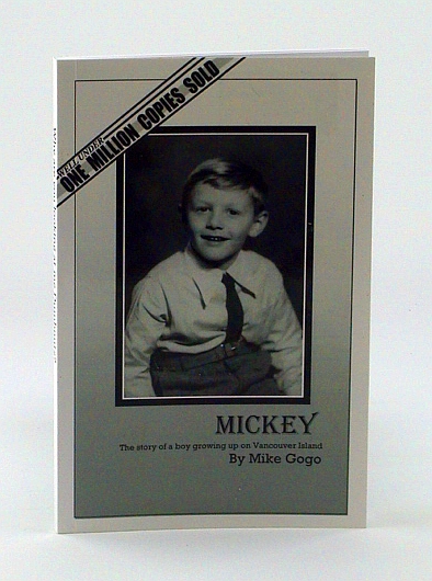 Mickey - The Story of a Boy Growing Up on Vancouver Island