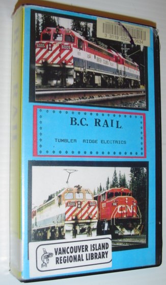 B.C. (British Columbia) Rail - Tumbler Ridge Electrics: 2 Hour VHS Videotape in Case