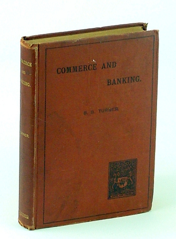 Commerce and Banking - An Introductory Textbook