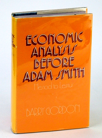 Image for Economic Analysis Before Adam Smith: Hesiod to Lessius Economic Analysis Before Adam Smith: Hesiod to Lessius