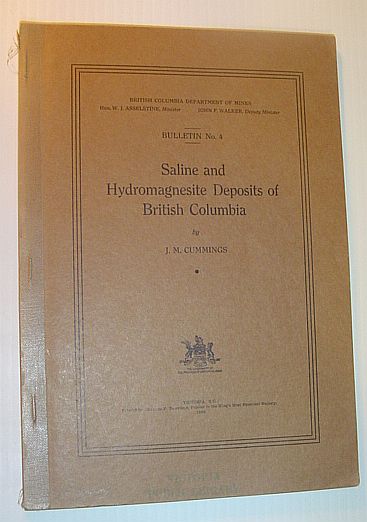 Saline and Hydromagnesite Deposits of British Columbia: Bulletin No. 4