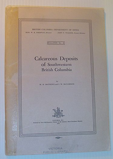 Calcareous Deposits of Southwestern British Columbia: Bulletin No. 40