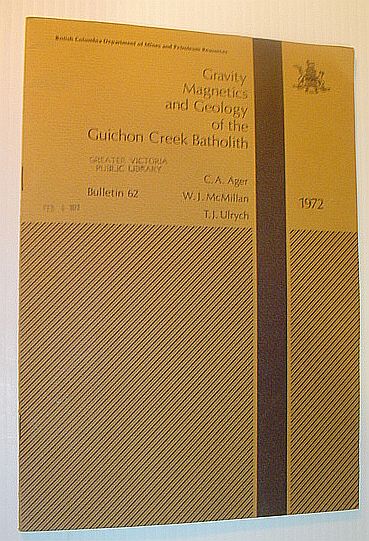 Gravity Magnetics and Geology of the Guichon Creek Batholith: Bulletin No. 62