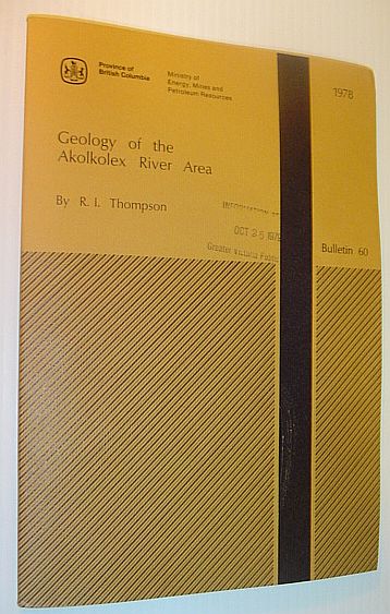 Geology of the Akolkolex River Area: Bulletin No. 60