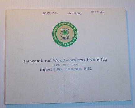 International Woodworkers of America, AFL-CIO-CLC, Local 1-80, Duncan B.C.