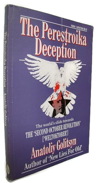 The Perestroika Deception: Memoranda to the Central Intelligence Agency (CIA)