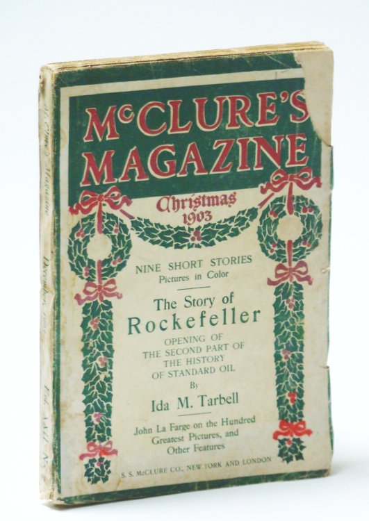 McClure's Magazine, December (Dec.) 1903, Vol. XXII, No. 2 - The History of the Standard Oil Company - The War on the Rebate