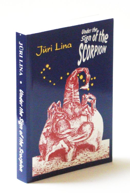 Under the Sign of the Scorpion - The Rise and Fall of the Soviet Empire