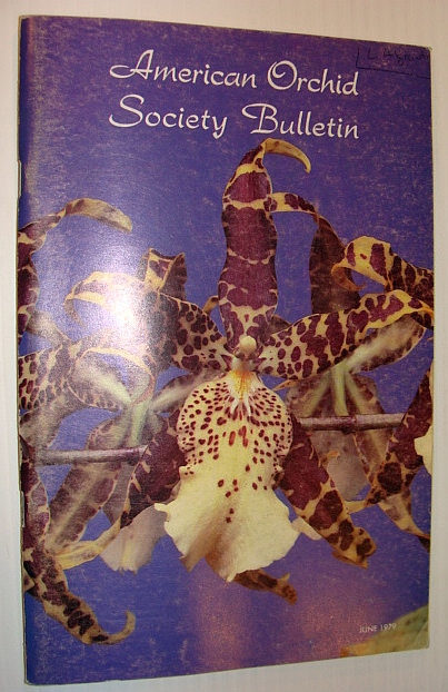 American Orchid Society Bulletin - June, 1979 Vol. 48 No. 6