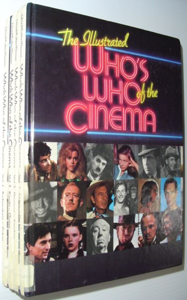 The Illustrated Who's Who of the Cinema: Complete Set in Four Volumes