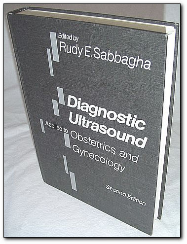 Diagnostic Ultrasound Applied to Obstetrics and Gynecology - Second Edition