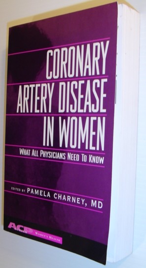 Image for Coronary Artery Disease in Women: What All Physicians Need to Know Coronary Artery Disease in Women: What All Physicians Need to Know