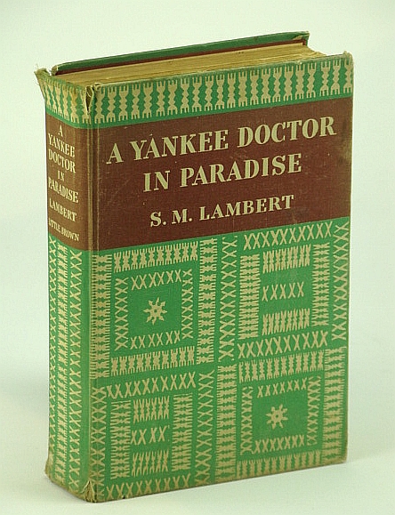 A Yankee Doctor in Paradise