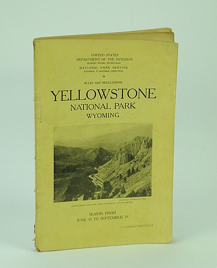 Yellowstone National Park, Wyoming - Rules and Regulations