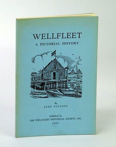 Image for Wellfleet - A Pictorial History Wellfleet - A Pictorial History