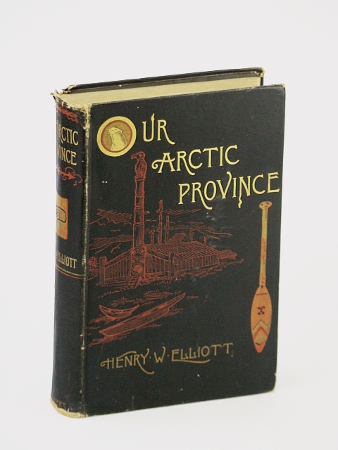 Image for Our Arctic Province - Alaska and the Seal Islands Our Arctic Province - Alaska and the Seal Islands