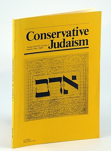 Image for Conservative Judaism, Volume XXXVIII, Number 4, Summer 1986 Conservative Judaism, Volume XXXVIII, Number 4, Summer 1986