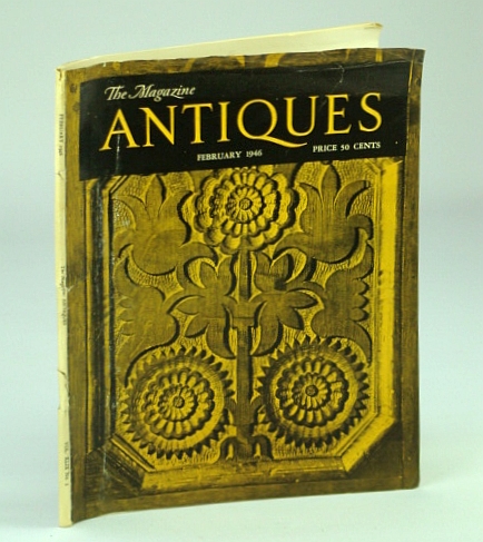 Image for The Magazine Antiques, February (Feb.) 1946, Vol. XLIX, No. 2 - Seventeenth-Century Window Lights / A Note on Emanuel Leutze The Magazine Antiques, February (Feb.) 1946, Vol. XLIX, No. 2 - Seventeenth-Century Window Lights / A Note on Emanuel Leutze