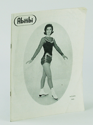 Abitibi, Autumn, 1965 - Magazine for Employees of All Units of Abitibi Power and Paper Company, Limited and Provincial Paper, Limited