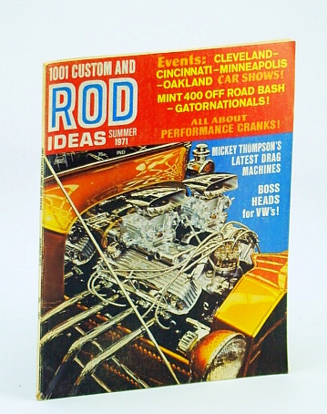 1001 Custom and Rod Ideas Magazine, Summer 1971 - Mickey Thompson's Latest Drag Machines