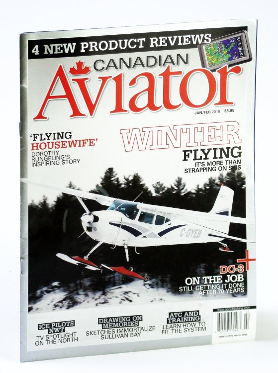 Canadian Aviator Magazine, January / February 2010 - Dorothy Rungeling