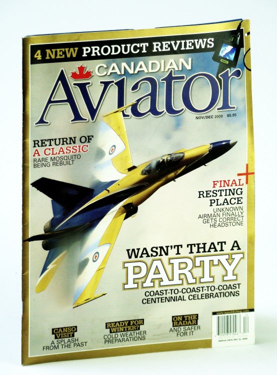 Canadian Aviator Magazine, November / December 2009 - De Havilland Mosquito Restoration