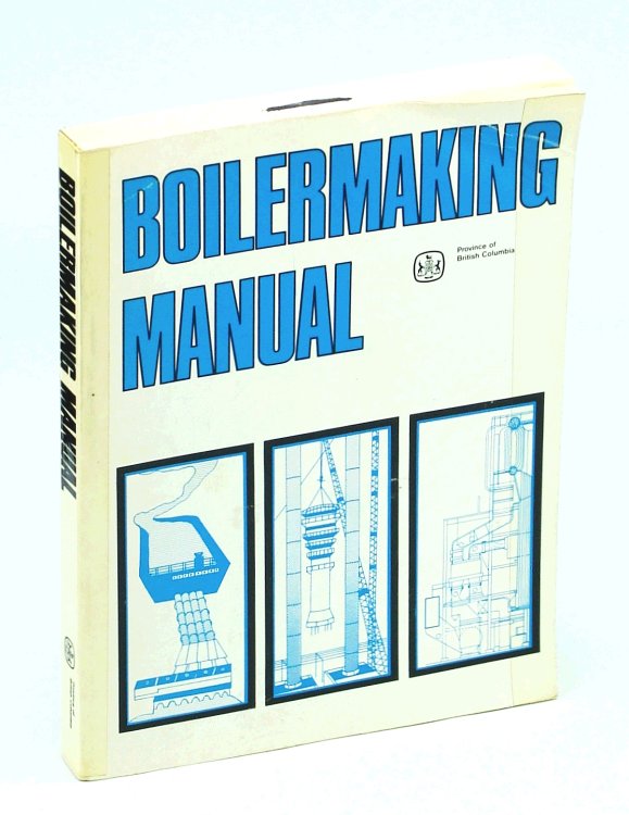 Boilermaking Manual
