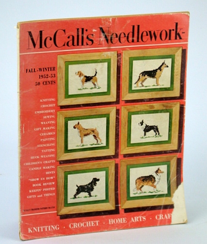 Image for McCall's Needlework Magazine - Knitting, Crochet, Home Arts, Crafts: Fall / Winter 1952 - 1953 McCall's Needlework Magazine - Knitting, Crochet, Home Arts, Crafts: Fall / Winter 1952 - 1953