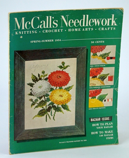 Image for McCall's Needlework Magazine - Knitting, Crochet, Home Arts, Crafts: Spring / Summer 1954 McCall's Needlework Magazine - Knitting, Crochet, Home Arts, Crafts: Spring / Summer 1954