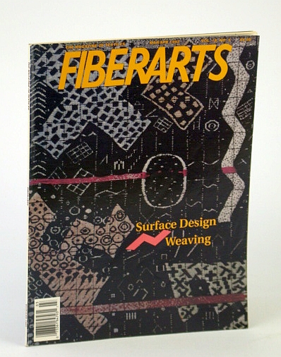 Fiberarts Magazine, March / April (Mar. / Apr.) 1992, Vol. 18, No. 5 - Surface Design Weaving
