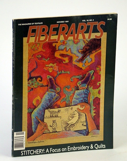 Fiberarts Magazine, November / December (Nov. / Dec.) 1991, Vol. 18, No. 3 - Stitchery